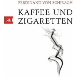 Kaffee und Zigaretten (ISBN: 9783442719747)