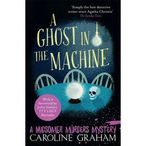 Ghost in the Machine | Caroline Graham (ISBN: 9781472243713)