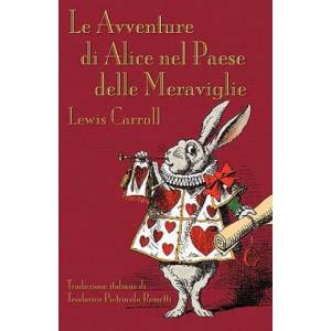 Avventure Di Alice Nel Paese Delle Meraviglie | Lewis Carroll (2010)