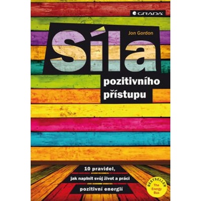 Síla pozitivního přístupu - Gordon Jon