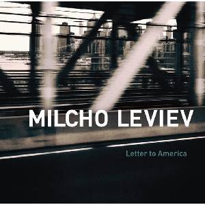 Milcho Leviev - Letter To America (LP) (6429830258940)