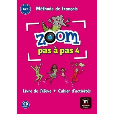 Zoom Pas a pas 1 A2.1 - L. de l´éleve + Cah. + CD