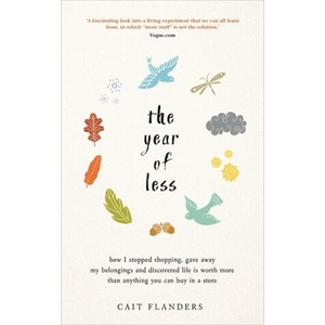 Year of Less | Cait Flanders (ISBN: 9781781808597)