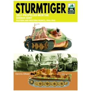 Sturmtiger German Army Units | Dennis Oliver (ISBN: 9781036140663)
