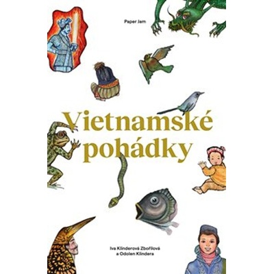 Vietnamské pohádky - Klindera Odolen