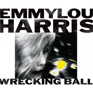 Warner Harris Emmylou: Wrecking Ball - Vinyl (LP) (037505)
