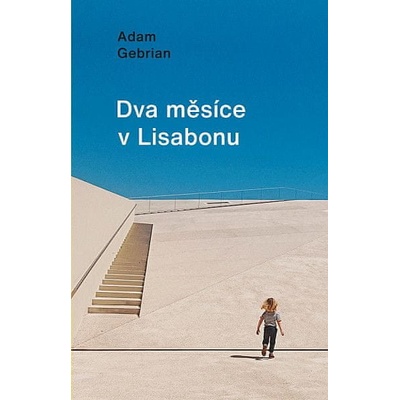 Dva měsíce v Lisabonu