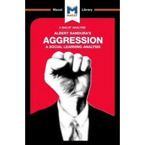 Analysis of Albert Bandura's Aggression | Jacqueline Allan (ISBN: 9781912128518)