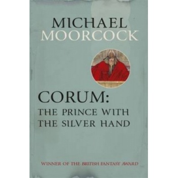 Corum M. Moorcock The Prince with the Silver Han