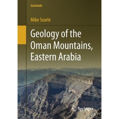 Geology of the Oman Mountains, Eastern Arabia