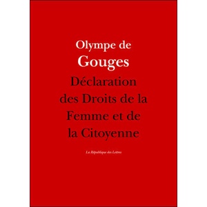 Déclaration des Droits de la Femme et de la Citoyenne | Olympe De Gouges (ISBN: 9782824914879)
