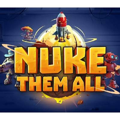 Nuke Them All