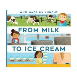From Milk to Ice Cream | Bridget Heos (ISBN: 9781681521466)