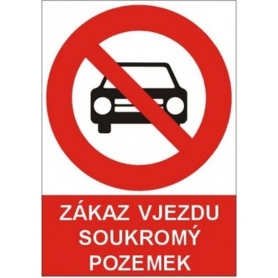 Bezpečnostní značky PAR11 A4 plast Zákaz vjezdu soukromý pozemek