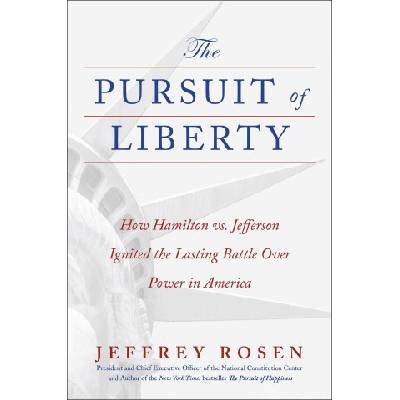 The Pursuit of Liberty | ROSEN JEFFREY