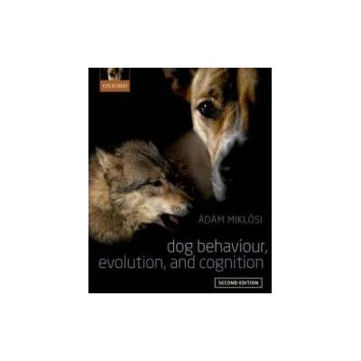 Dog Behaviour, Evolution, and Cognition
