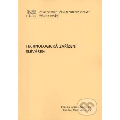 Technologická zařízení sléváren - Antonín Mores