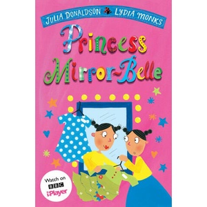 Princess Mirror-Belle (ISBN: 9781529096743)