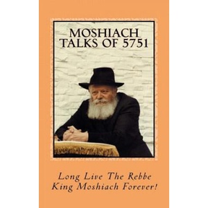 Moshiach Talks of 5751 | R Menachem King Mosh Schneerson Shlita, Eliyahu y Benyaminson (ISBN: 9781986718288)