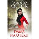 Knihy Dáma na útěku - Quick Amanda