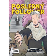Posledný Follower 2 - Nezvestné farby