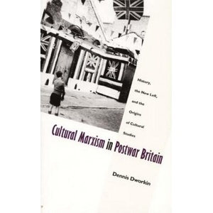 Cultural Marxism in Postwar Britain (ISBN: 9780822319146)