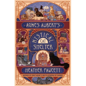 Agnes Aubert's Mystical Cat Shelter (ISBN: 9780593973257)