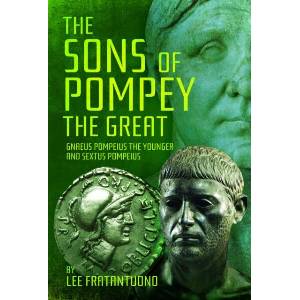 Sons of Pompey the Great | Lee Fratantuono (ISBN: 9781526795663)