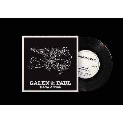 Galen & Paul - Hacia Arriba (7") (0196588122873)