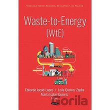 Waste-to-Energy WtE - Eduardo Jacob-Lopes, Leila Queiroz Zepka, Maria Isabel Queiroz