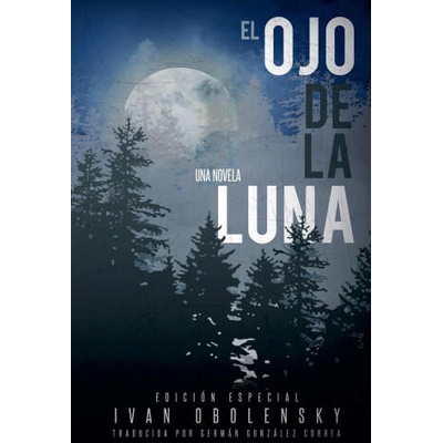 El ojo de la luna | Ivan Obolensky