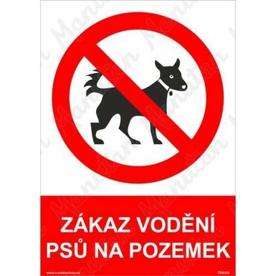 Zákaz vodění psů na pozemek, plast 210 x 297 x 2 mm A4