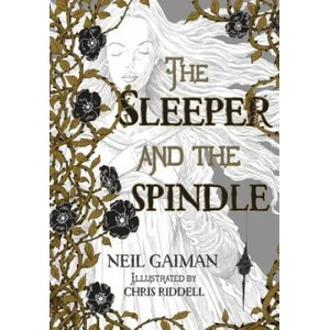 The Sleeper and the Spindle | Neil Gaiman, Chris Riddell (ISBN: 9780062398246)