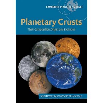 Planetary Crusts | Stuart Ross Taylor