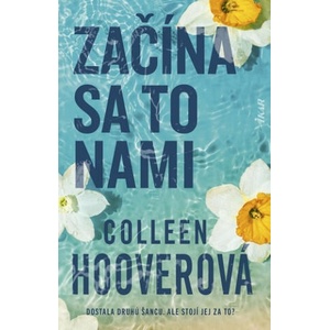 Začína sa to nami | Colleen Hoover (2023)