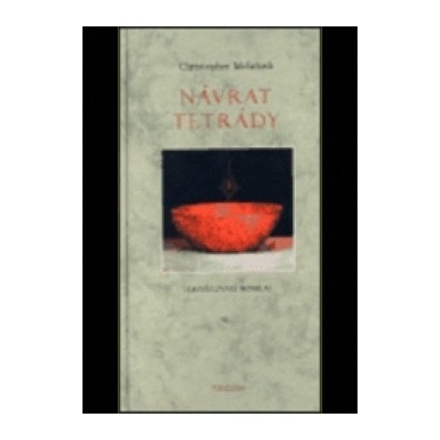 Návrat Tetrády - Christopher McIntosh
