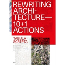 Rewriting Architecture: 10+1 Actions for an Adaptive Architecture Alkemade FlorisPaperback