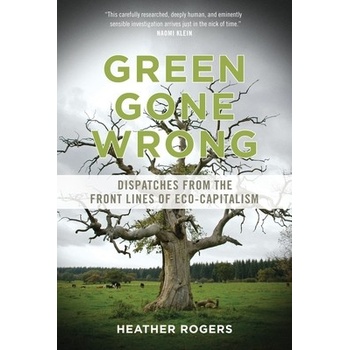 Green Gone Wrong - Heather Rogers