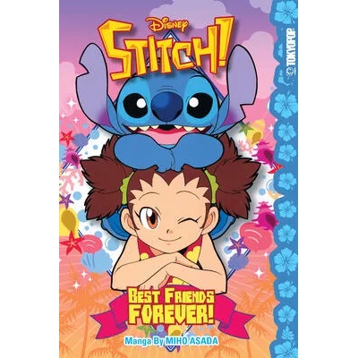 Disney Manga: Stitch! Best Friends Forever! | Miho Asada