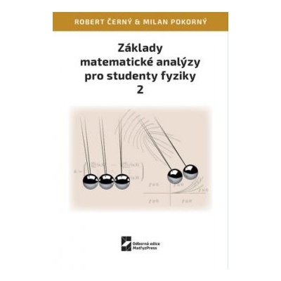 Základy matematické analýzy pro studenty fyziky 2