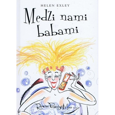 Medzi nami babami - Helen Exley