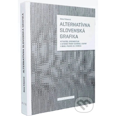 Alternatívna Slovenská grafika - Alena Vrbanová