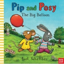 The Pip and Posy: The Big Balloon