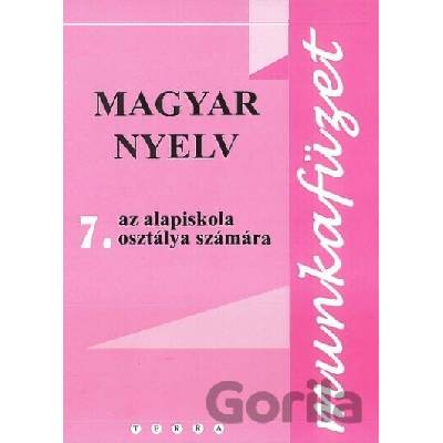 Magyar nyelv 7 - Munkafüzet