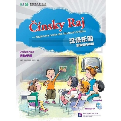 Čínský ráj Slovenská edice - cvičebnice Beijing Language and Culture University Press