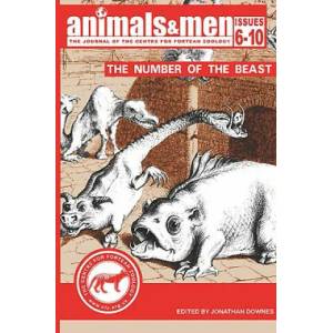 Animals & Men - Issues 6 - 10 - the Number of the Beast | Jonathan Downes (ISBN: 9781905723065)