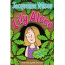 Lily Alone - Jacqueline Wilson, Nick Sharratt