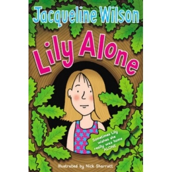 Lily Alone - Jacqueline Wilson, Nick Sharratt