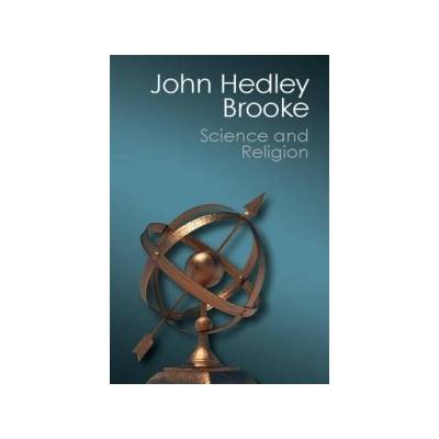 Science and Religion Brooke John Hedley