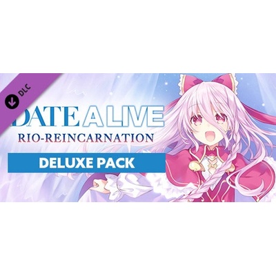 Игра DATE A LIVE Rio Reincarnation Deluxe Pack за PC Steam, Електронна доставка